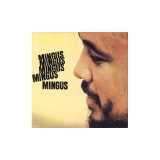 Charles Mingus - Mingus Mingus Mingus Mingus Mingus