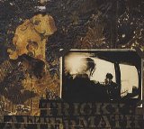 Tricky - Aftermath