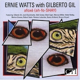 Ernie Watts - Afoxé