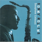Sonny Rollins - Saxophone Colossus