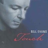 Bill Evans - Touch