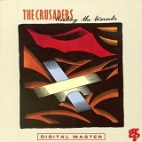 Crusaders, The - Healing The Wounds