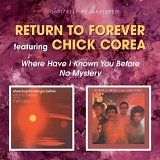 Return To Forever - Where have I known you before