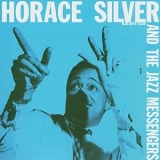 Horace Silver - Horace Silver And The Jazz Messengers