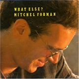 Mitchel Forman - What else?