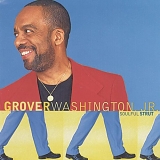 Grover Washington - Soulful Strut