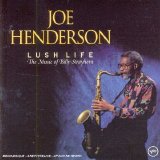 Joe Henderson - Lush Life