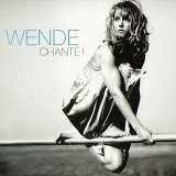 Wende - Chante!