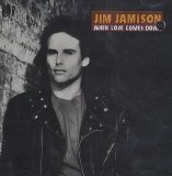 Jim Jamison - When Love Comes Down