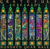 Greatful Dead - Hundred Year Hall