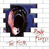 Pink Floyd - The Film Unreleased Versions From The Wall