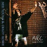 Neil Young & Crazy Horse - Arc