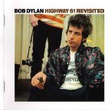 Bob Dylan - Highway 61 Revisited