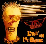 Aerosmith - (Single) Livin' On The Edge