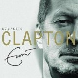 Eric Clapton - Complete Clapton