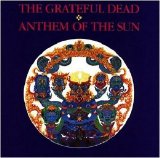 Greatful Dead - Anthem Of The Sun