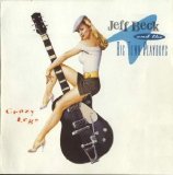 Jeff Beck & The Big Town Playboys - Crazy Legs