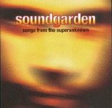Soundgarden - Discography - Songs From The Superunknown