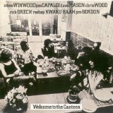 Traffic - Welcome To The Canteen - Remaster