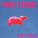 Pink Floyd - Pink is the Pig