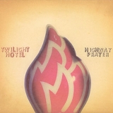 Twilight Hotel - Highway Prayer