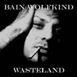 Bain Wolfkind - Wasteland