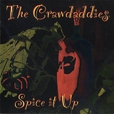 The Crawdaddies - Spice it Up