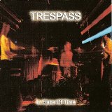 Trespass(2) - In Haze Of Time