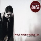 wolf myer orchestra & parov stelar - femme fatale