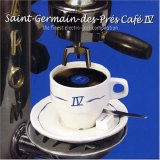 Various artists - Saint Germain des Pres Cafe, Vol. 4