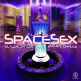 Various artists - SpaceSex (By Claude Challe)