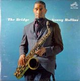 Sonny Rollins - The Bridge