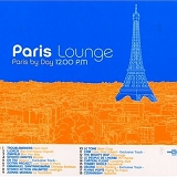 Various artists - Various Artists - Paris Lounge 2 (CD 2 - Paris By Night 12.00 A.M)