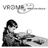 Vromb - Le Tourne-Disque