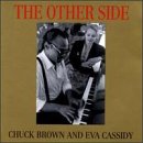 Brown, Chuck - The Other Side (with Eva Cassidy)