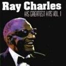 Charles, Ray - His Greatest Hits - Volume 1