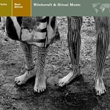 Explorer Series / Various Artists - East Africa - Witchcraft & Ritual