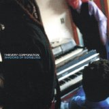 Thievery Corporation - Shadows Of Ourselves