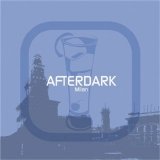 Various artists - Afterdark - Milan - Cd 1
