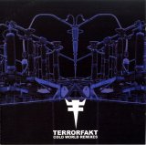 Terrorfakt - Cold World Remixes