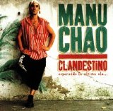 Manu Chao - Clandestino