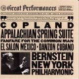 Leonard Bernstein; New York Philharmonic - Copland: Appalachian Spring Suite; Fanfare for the Common Man; El Salon Mexico; Danzon Cubano