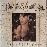 Enya - Paint The Sky With Stars - The Best Of Enya
