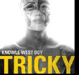 Tricky - Knowle West Boy