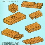 Stereolab - Fab Four Suture