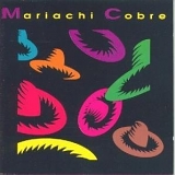 Mariachi Cobre - Mariachi Cobre
