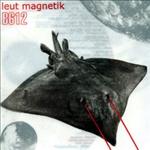 Leut Magnetik - B 612
