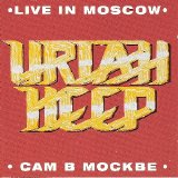 Uriah Heep - Live in Moscow