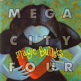 Mega City Four - Magic bullets