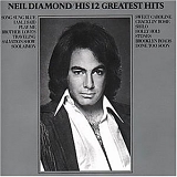 Neil Diamond - His 12 Greatest Hits